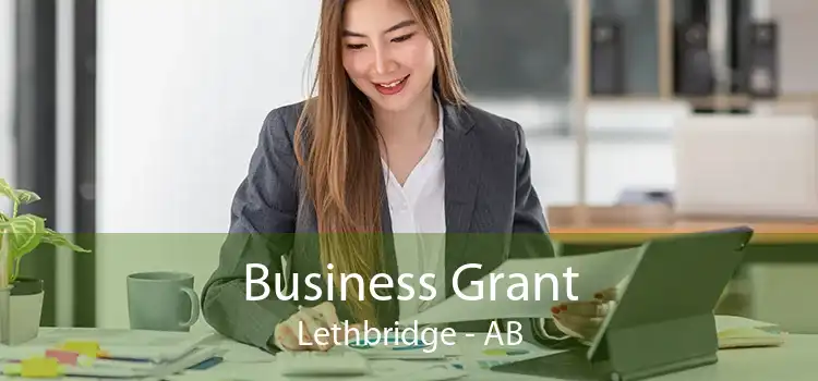 Business Grant Lethbridge - AB