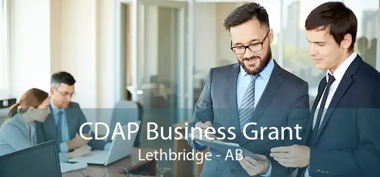 CDAP Business Grant Lethbridge - AB